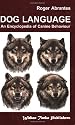 Dog Language - An Encyclopedia of Canine Behavior