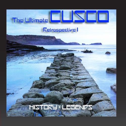 Cusco - The Ultimate Cusco - Retrospective I (History + Legends) - Zortam Music