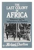 The Last Colony in Africa