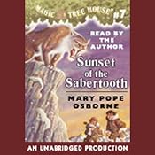 Magic Tree House, Book 7: Sunset of Sabertooth | Mary Pope Osborne