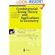 Combinatorial Group Theory and Applications to Geometry (Encyclopaedia of Mathematical Sciences, 58) by D.J. Collins, R.I. Grigorchuk, P.F. Kurchanov, and H. Zieschang