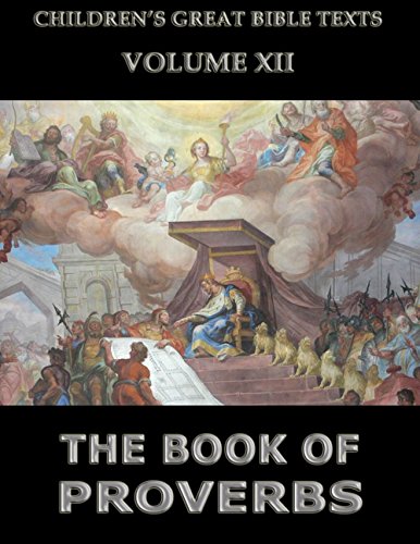 The Book Of Proverbs: Children's Great Bible Texts