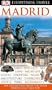 Madrid (Eyewitness Travel Guides)