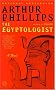 The Egyptologist: A Novel