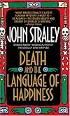 Death and the Language of Happiness