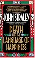 Death and the Language of Happiness
