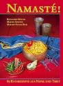 Namasté - 65 Kochrezepte aus Nepal und Tibet