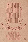 Integrated education in conflicted societies