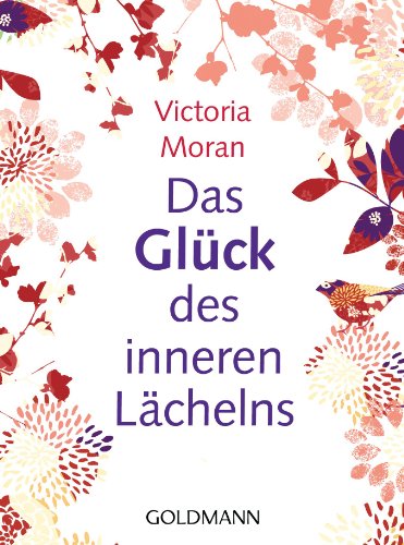 Das Glück des inneren Lächelns (German Edition)