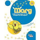 Mary: A Bird's Eye View On The Dangers Of Strangers ~ Dave Diggle