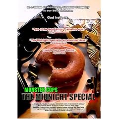 Monster Cops: The Midnight Special