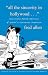 All the Sincerity In Hollywood: Selections from the Writings of Fred Allen
