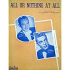 Buy All or Nothing at All - Jimmy Dorsey, Bob Eberly on cover by Jack Lawrence and Arthur Altman