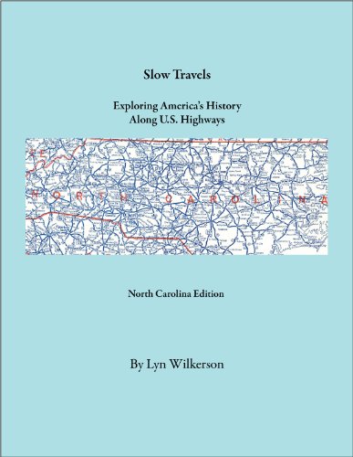 Slow Travels-North Carolina (Roads Less Traveled)