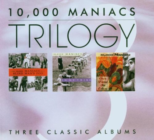 10000 Maniacs - Trilogy - Zortam Music