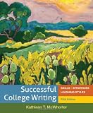 Successful College Writing: Skills - Strategies - Learning Styles