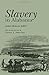 Slavery in Alabama (Library of Alabama Classics)