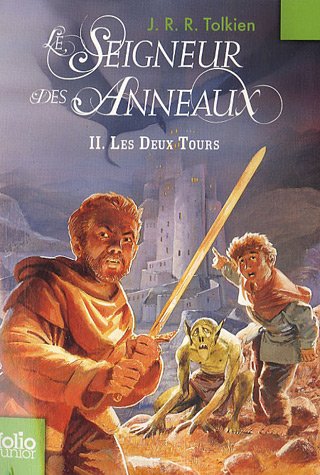 Le Seigneur des Anneaux, Tome 2 : Les Deux Tours