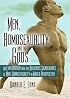 Men, Homosexuality, and the Gods: An Exploration into the Religious Significance of Male Homosexuality in World Perspective (Haworth Gay & Lesbian Studies)