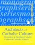 Architects of Catholic Culture (The NCEA Catholic educational leadership monograph series) (The NCEA Catholic educational leadership monograph series)