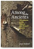 Among the Ancients: Adventures in the Eastern Old-Growth Forests