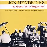 A Good Git-Togetherpar Jon Hendricks