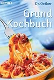 Grundkochbuch - Dr. Oetker