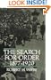 The Search for Order, 1877-1920