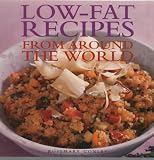 LOW-FAT RECIPES FROM AROUND THE WORLD.