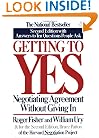Getting to Yes: Negotiating Agreement Without Giving In