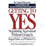 Getting to Yes: Negotiating Agreement Without Giving Inby Roger Fisher