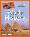 The Complete Idiot's Guide to World History (Complete Idiot's Guide to)