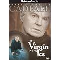 Brother Cadfael: The Virgin in the Ice