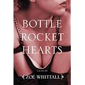 Bottle Rocket Hearts