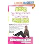 Stop Counting Calories & Start Losing Weight: The Harcombe Diet