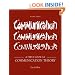 A First Look at Communication Theory