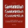 A First Look at Communication Theory