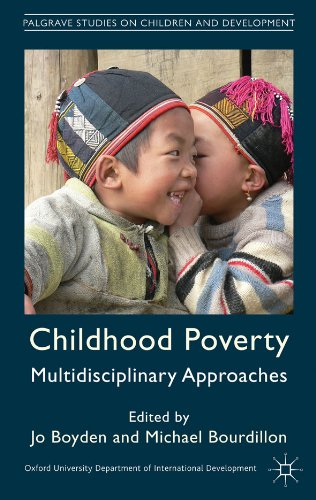 Childhood Poverty: Multidisciplinary Approaches (Palgrave Studies on Children and Development)