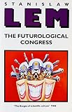 The futurological congress : (from the memoirs of Ijon Tichy)