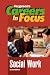 Social Work (Ferguson's Careers in Focus)