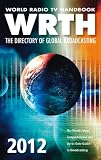 World Radio TV Handbook: The Directory of Global Broadcasting
