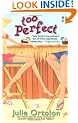 Too Perfect (Perfect Trilogy)