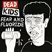 Fear & Fluoride