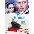 The Acid House