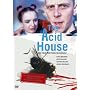 The Acid House