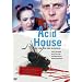 The Acid House