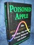 Poisoned Apple: The Bell-Curve Crisis and How Our Schools Create Mediocrity and Failure