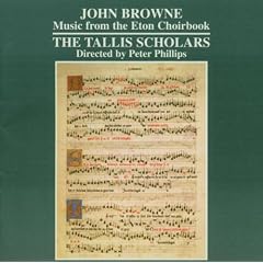 Browne - Music from the Eton Choirbook