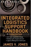 Integrated Logistics Support Handbook (McGraw-Hill Logistics Series)