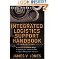 Integrated Logistics Support Handbook (McGraw-Hill Logistics Series)